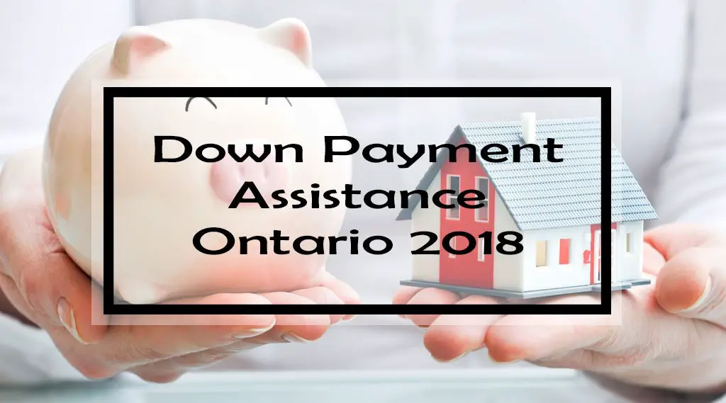 Down Payment Assistance Ontario 2018