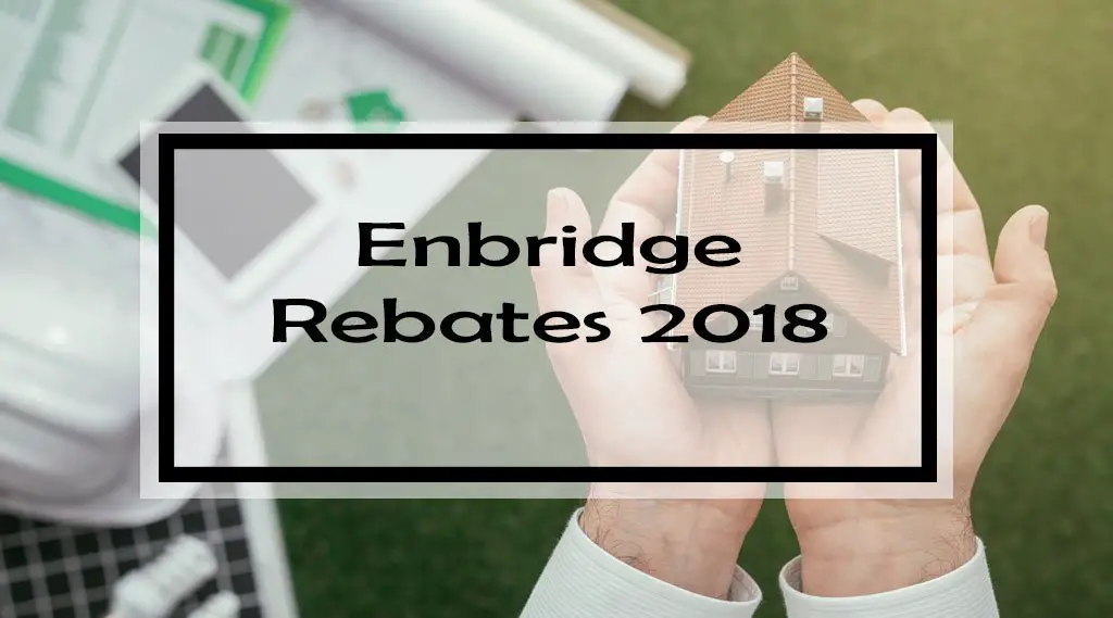 Enbridge Rebates 2018