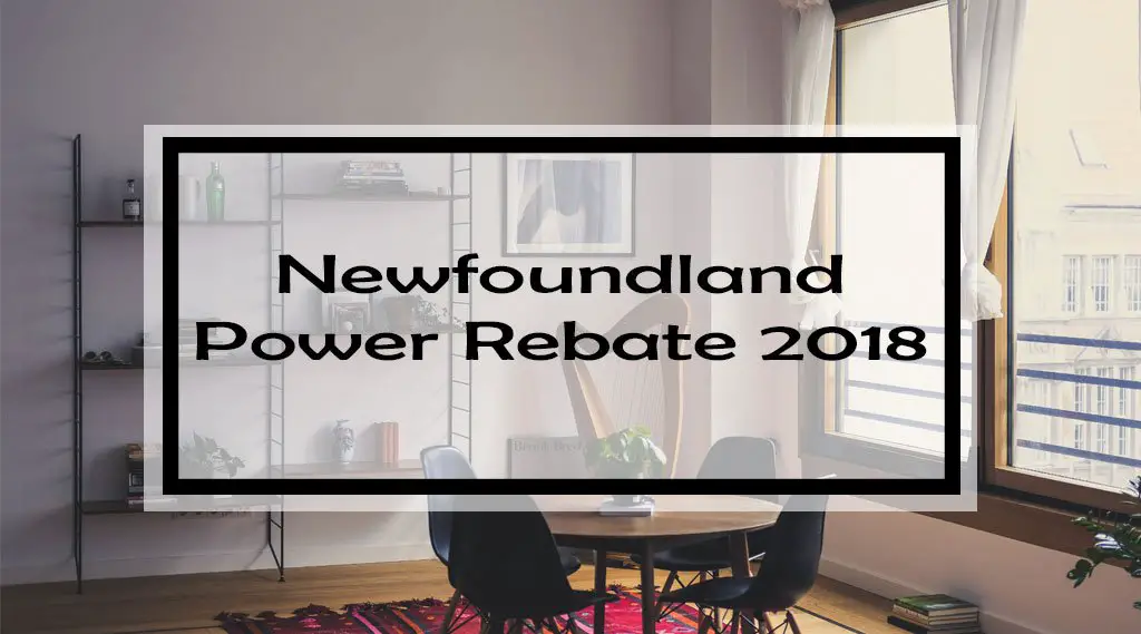 Newfoundland Power Rebate 2018: Rebates & Financing to takeCharge! of Your Energy Bill